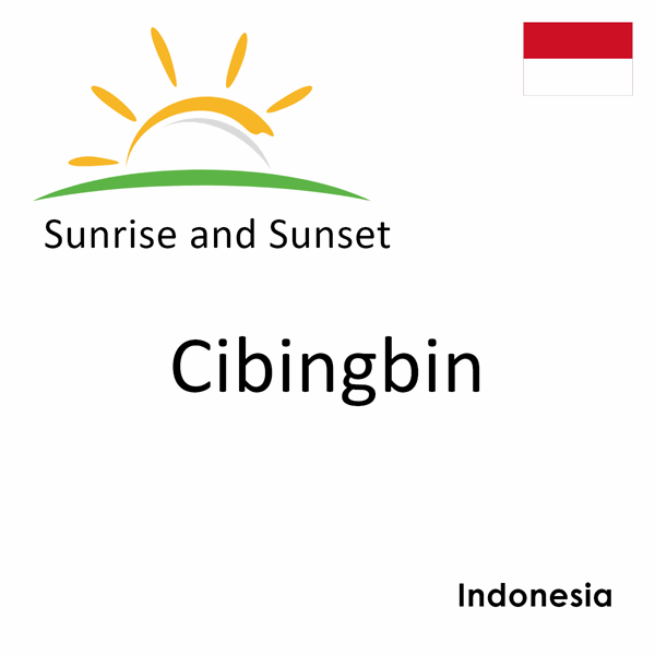 Sunrise and sunset times for Cibingbin, Indonesia