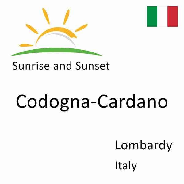 Sunrise and sunset times for Codogna-Cardano, Lombardy, Italy