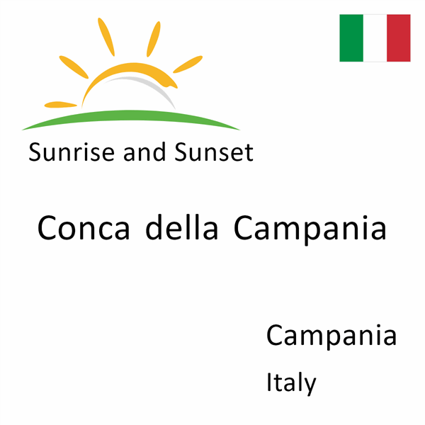 Sunrise and sunset times for Conca della Campania, Campania, Italy
