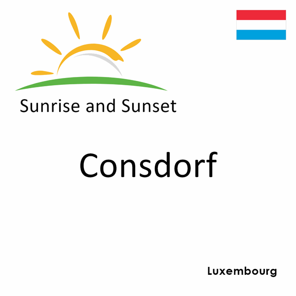Sunrise and sunset times for Consdorf, Luxembourg