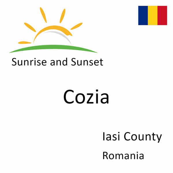 Sunrise and sunset times for Cozia, Iasi County, Romania
