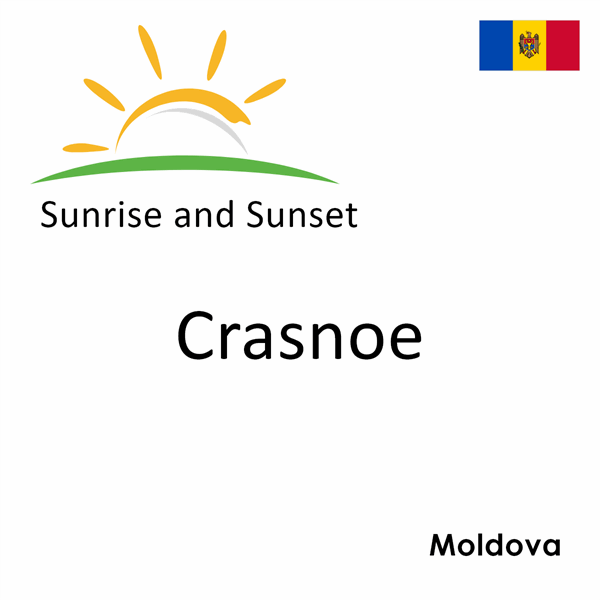 Sunrise and sunset times for Crasnoe, Moldova