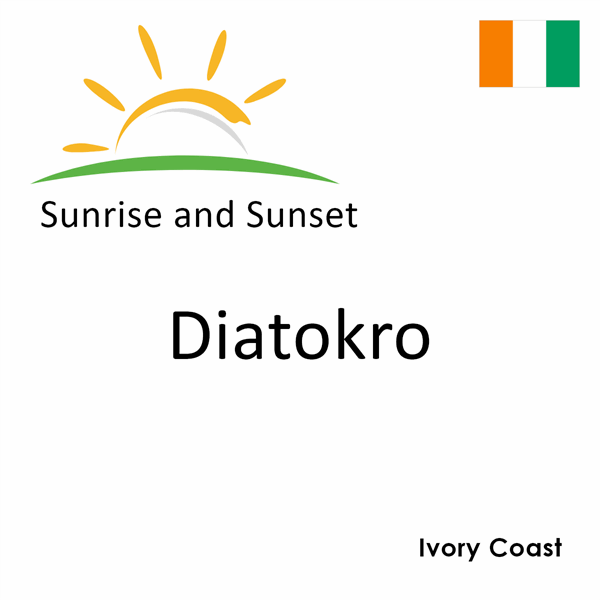 Sunrise and sunset times for Diatokro, Ivory Coast