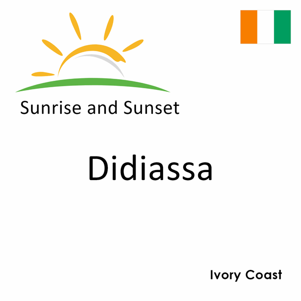 Sunrise and sunset times for Didiassa, Ivory Coast
