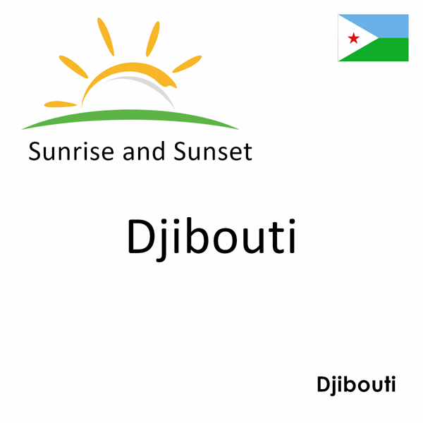 Sunrise and sunset times for Djibouti, Djibouti