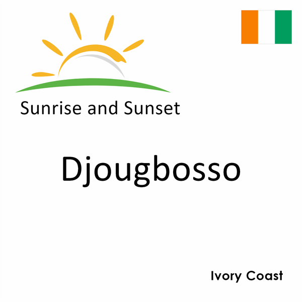 Sunrise and sunset times for Djougbosso, Ivory Coast