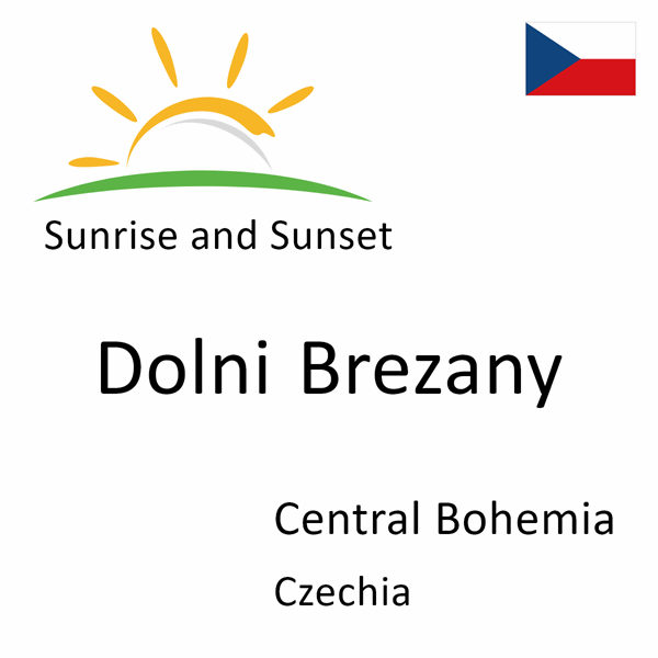 Sunrise and sunset times for Dolni Brezany, Central Bohemia, Czechia