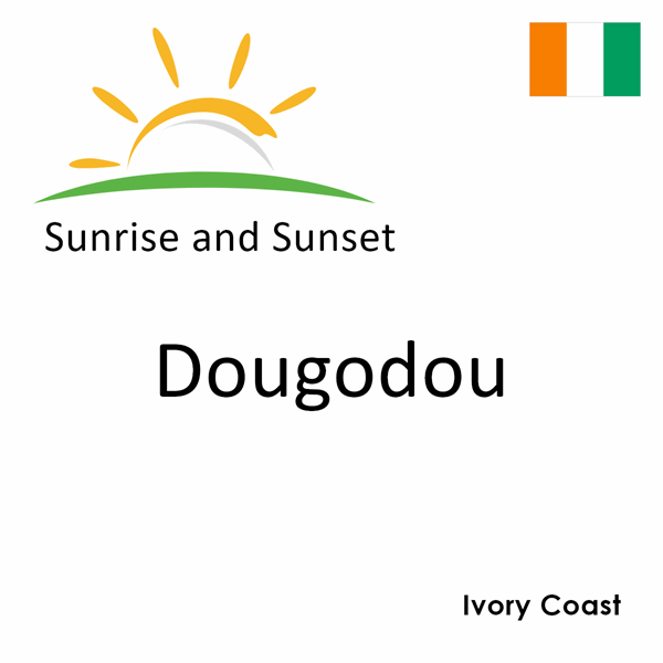 Sunrise and sunset times for Dougodou, Ivory Coast