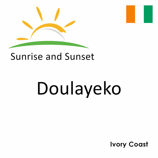 Sunrise and sunset times for Doulayeko, Ivory Coast