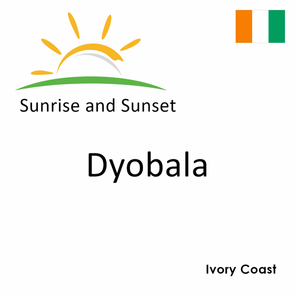 Sunrise and sunset times for Dyobala, Ivory Coast
