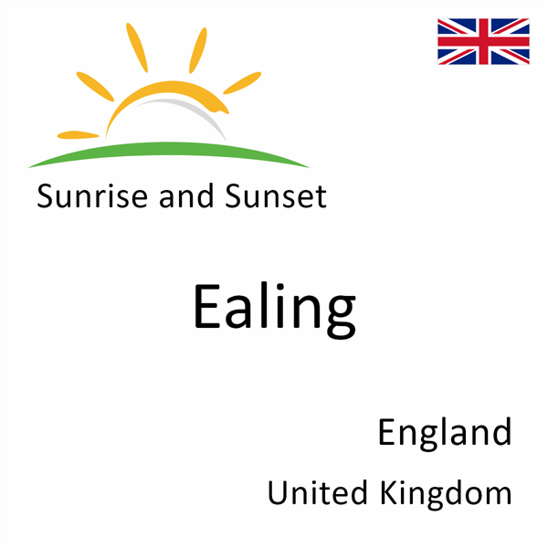 Sunrise and sunset times for Ealing, England, United Kingdom