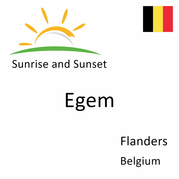 Sunrise and sunset times for Egem, Flanders, Belgium