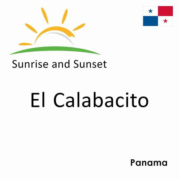 Sunrise and sunset times for El Calabacito, Panama