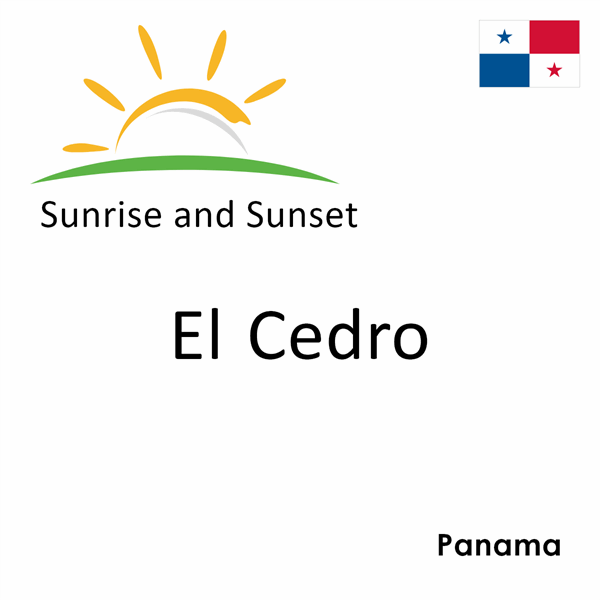 Sunrise and sunset times for El Cedro, Panama