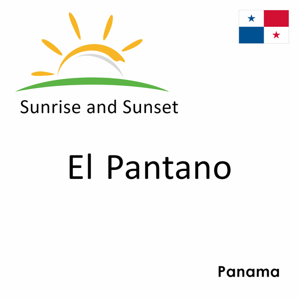 Sunrise and sunset times for El Pantano, Panama