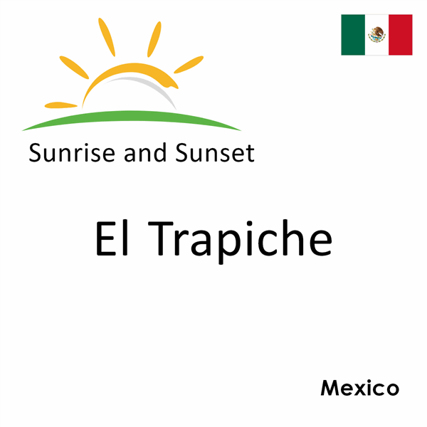 Sunrise and sunset times for El Trapiche, Mexico
