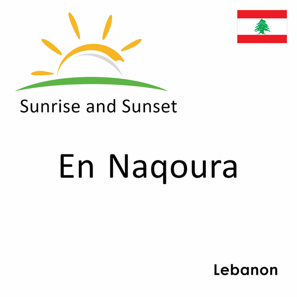 Sunrise and sunset times for En Naqoura, Lebanon