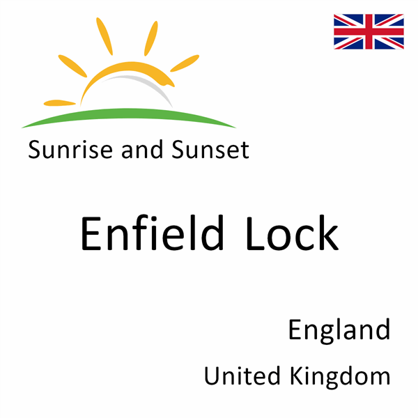 Sunrise and sunset times for Enfield Lock, England, United Kingdom