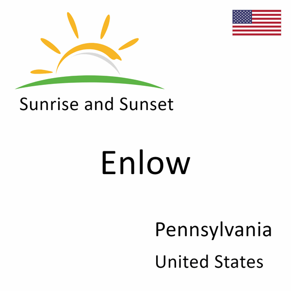 Sunrise and sunset times for Enlow, Pennsylvania, United States
