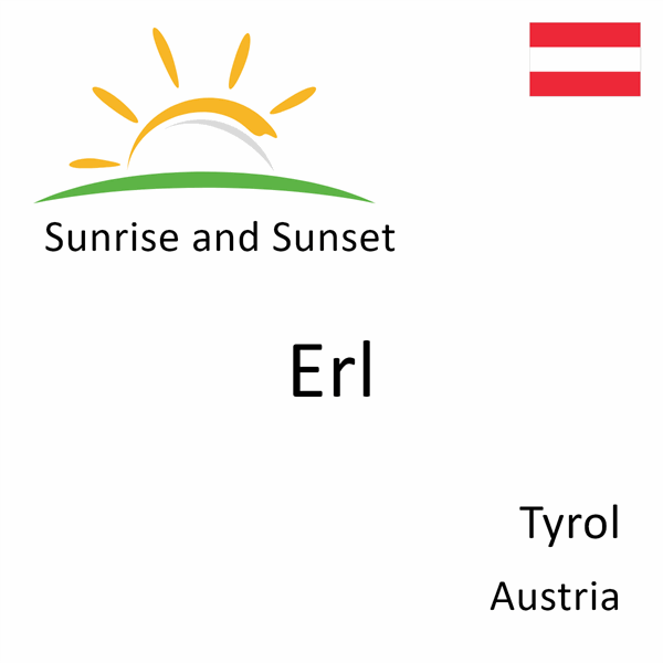 Sunrise and sunset times for Erl, Tyrol, Austria