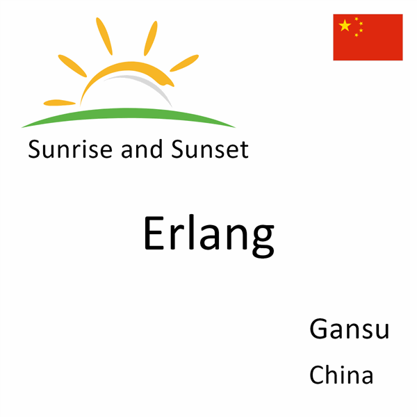 Sunrise and sunset times for Erlang, Gansu, China