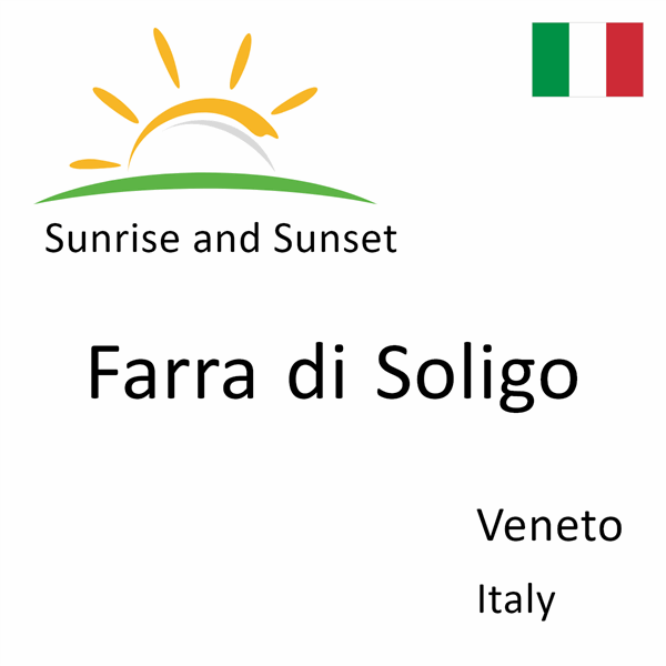 Sunrise and sunset times for Farra di Soligo, Veneto, Italy