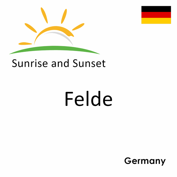 Sunrise and sunset times for Felde, Germany