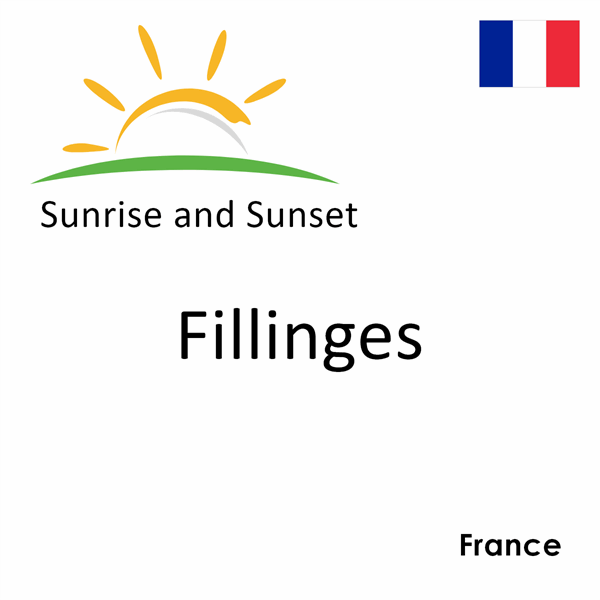 Sunrise and sunset times for Fillinges, France