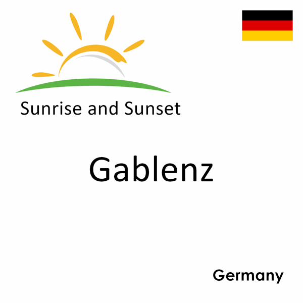 Sunrise and sunset times for Gablenz, Germany