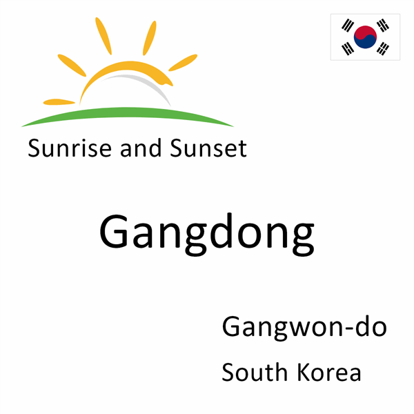 Sunrise and sunset times for Gangdong, Gangwon-do, South Korea