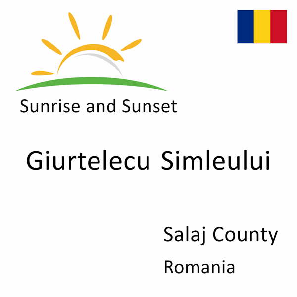 Sunrise and sunset times for Giurtelecu Simleului, Salaj County, Romania