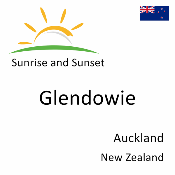 Sunrise and sunset times for Glendowie, Auckland, New Zealand