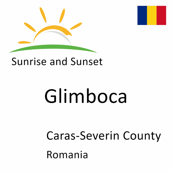 Sunrise and sunset times for Glimboca, Caras-Severin County, Romania