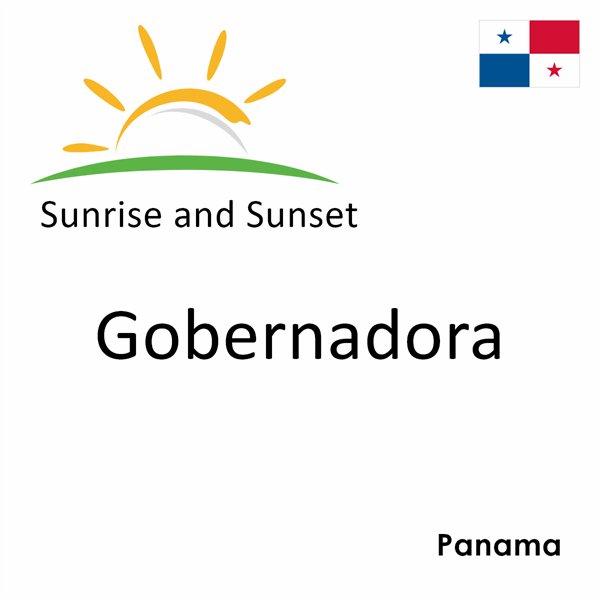Sunrise and sunset times for Gobernadora, Panama