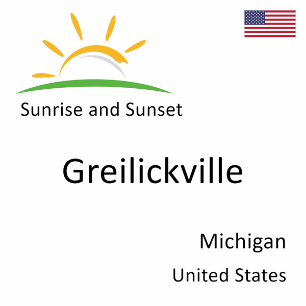 Sunrise and sunset times for Greilickville, Michigan, United States