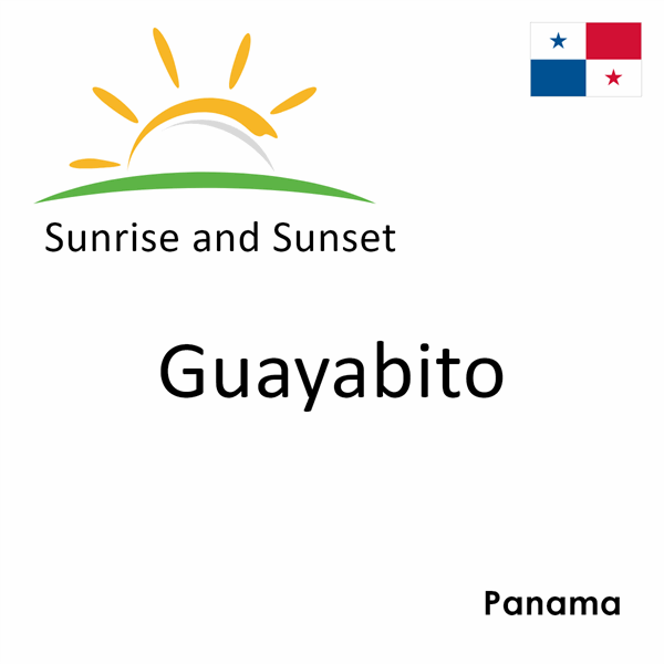 Sunrise and sunset times for Guayabito, Panama