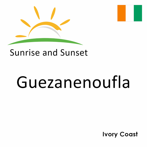 Sunrise and sunset times for Guezanenoufla, Ivory Coast