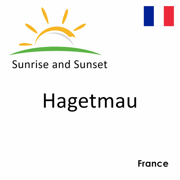 Sunrise and sunset times for Hagetmau, France