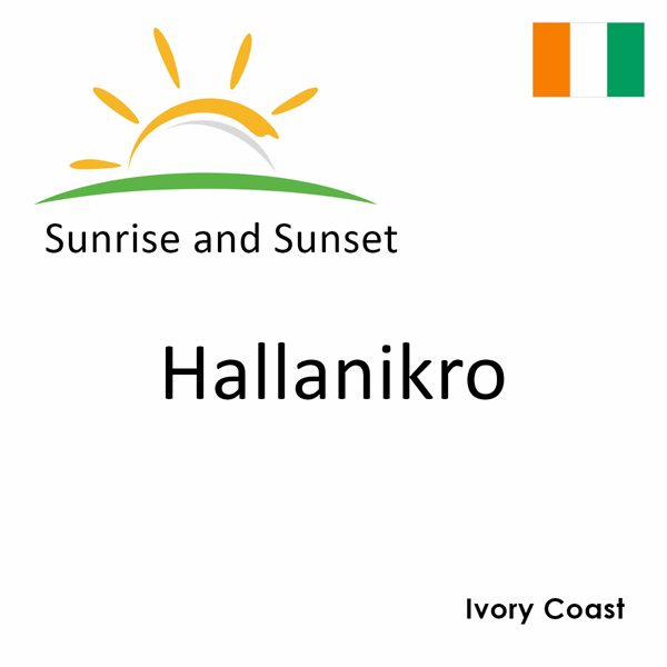 Sunrise and sunset times for Hallanikro, Ivory Coast