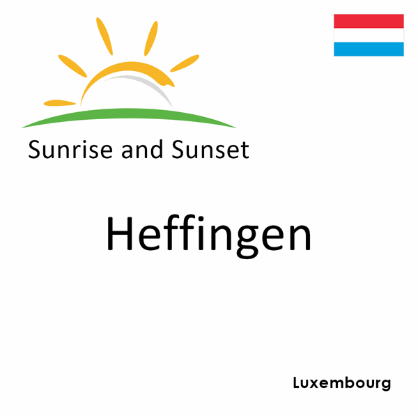 Sunrise and sunset times for Heffingen, Luxembourg