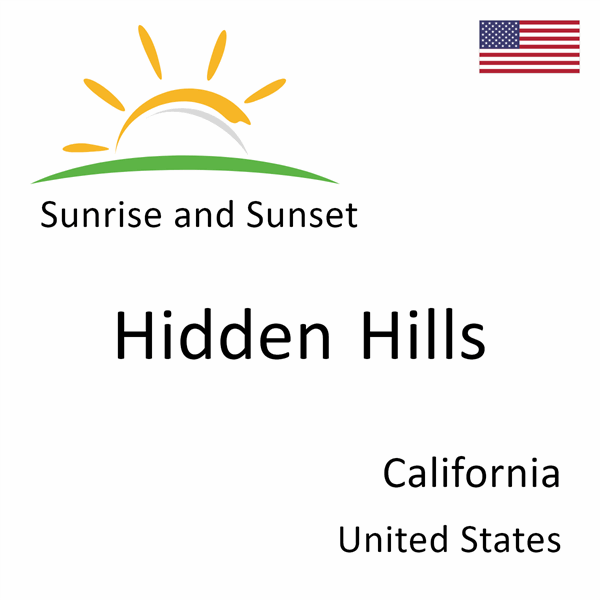 Sunrise and sunset times for Hidden Hills, California, United States