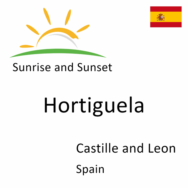 Sunrise and sunset times for Hortiguela, Castille and Leon, Spain