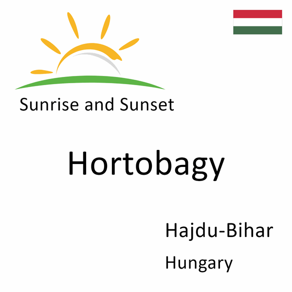 Sunrise and sunset times for Hortobagy, Hajdu-Bihar, Hungary