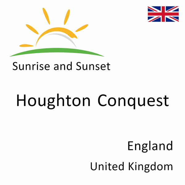 Sunrise and sunset times for Houghton Conquest, England, United Kingdom