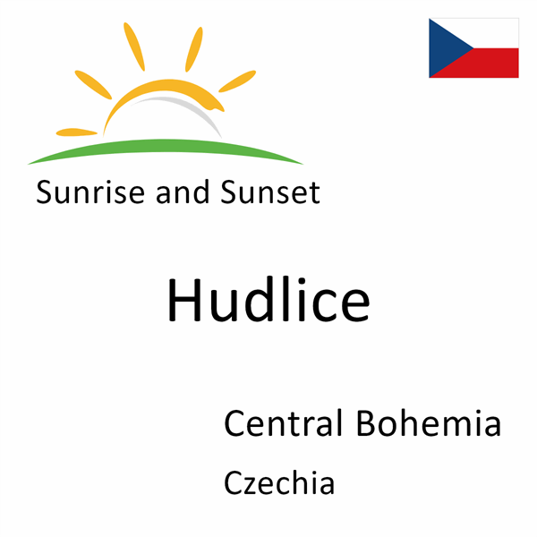 Sunrise and sunset times for Hudlice, Central Bohemia, Czechia