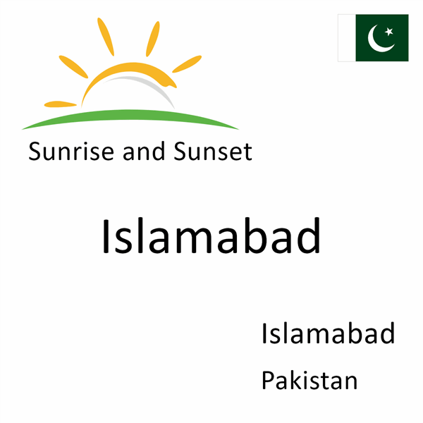 Sunrise and sunset times for Islamabad, Islamabad, Pakistan