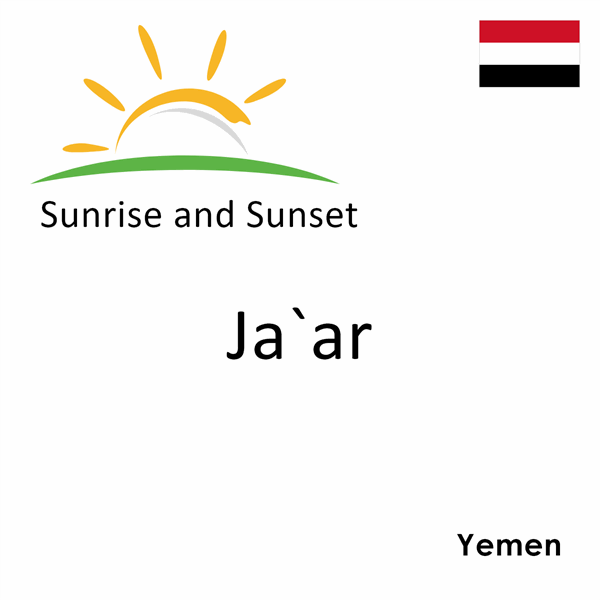 Sunrise and sunset times for Ja`ar, Yemen