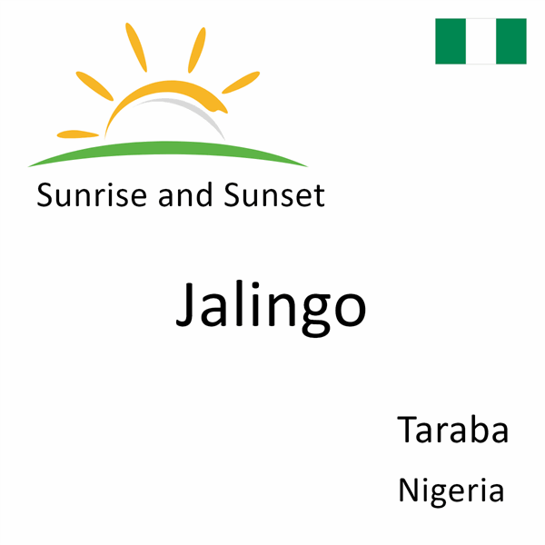 Sunrise and sunset times for Jalingo, Taraba, Nigeria