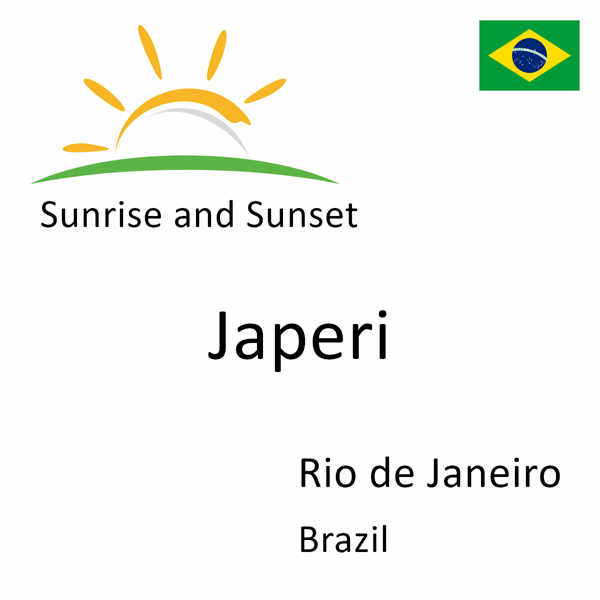 Sunrise and sunset times for Japeri, Rio de Janeiro, Brazil