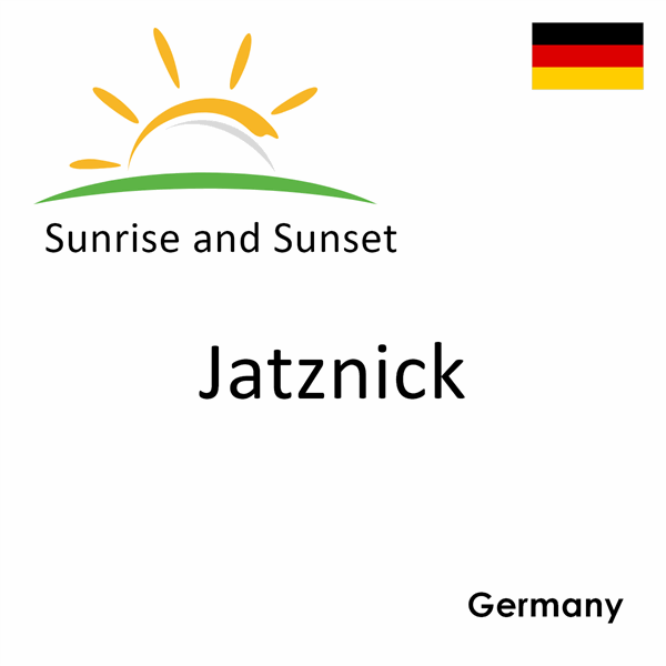 Sunrise and sunset times for Jatznick, Germany